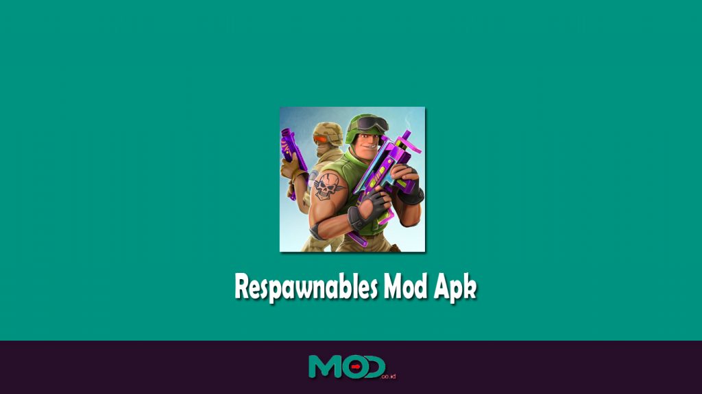 Respawnables Mod Apk
