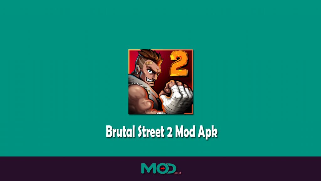 Brutal Street 2 Mod Apk