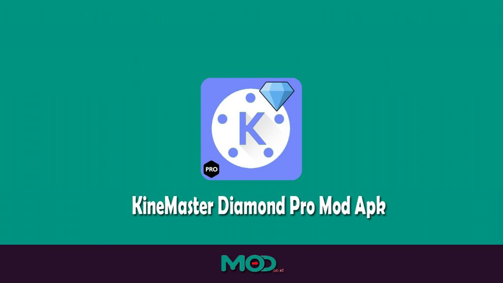 KineMaster Diamond Pro Mod Apk