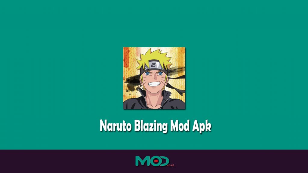 Naruto Blazing Mod Apk