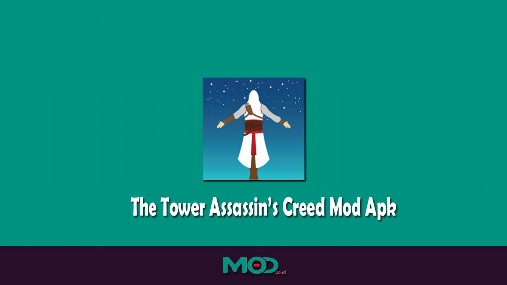 The Tower Assassin’s Creed Mod Apk