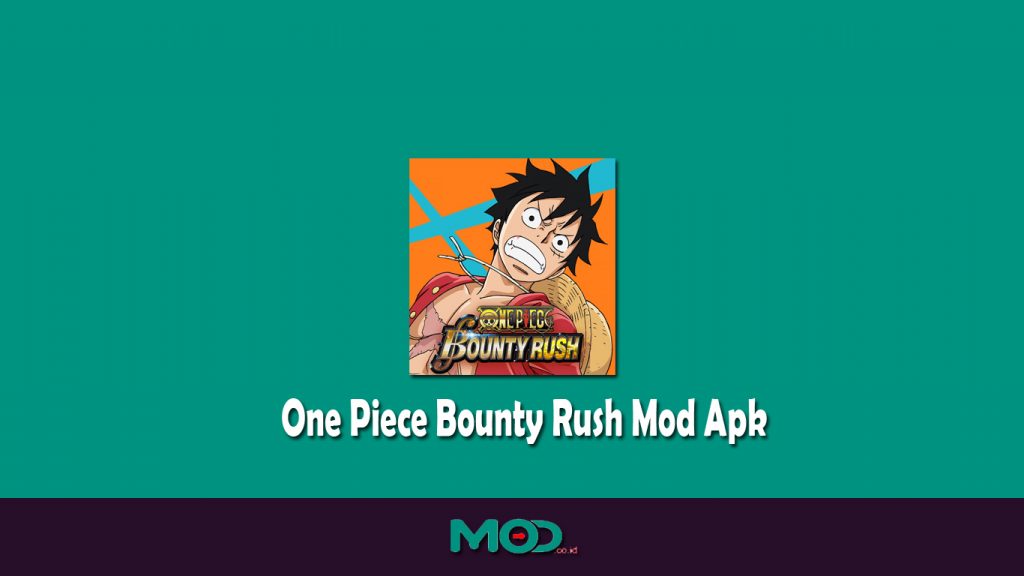 one piece bounty rush mod apk